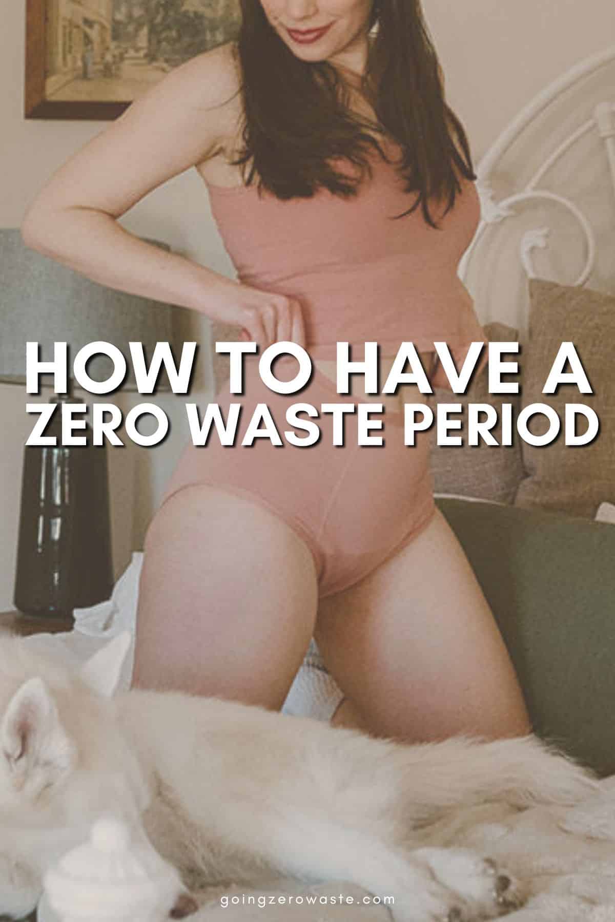 Sustainable Interval Merchandise: How one can Have a Zero Waste Interval