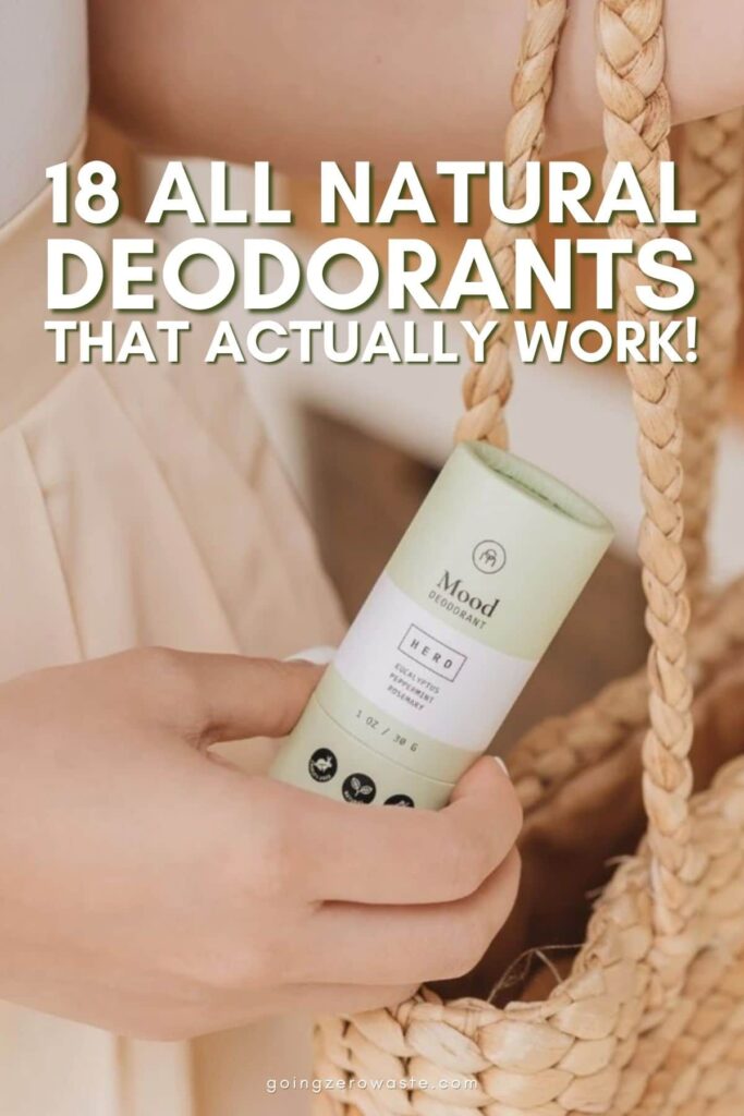 Woman's hand holding a natural deodorant with overlay text reading "18 all natural deodorants that actually work"