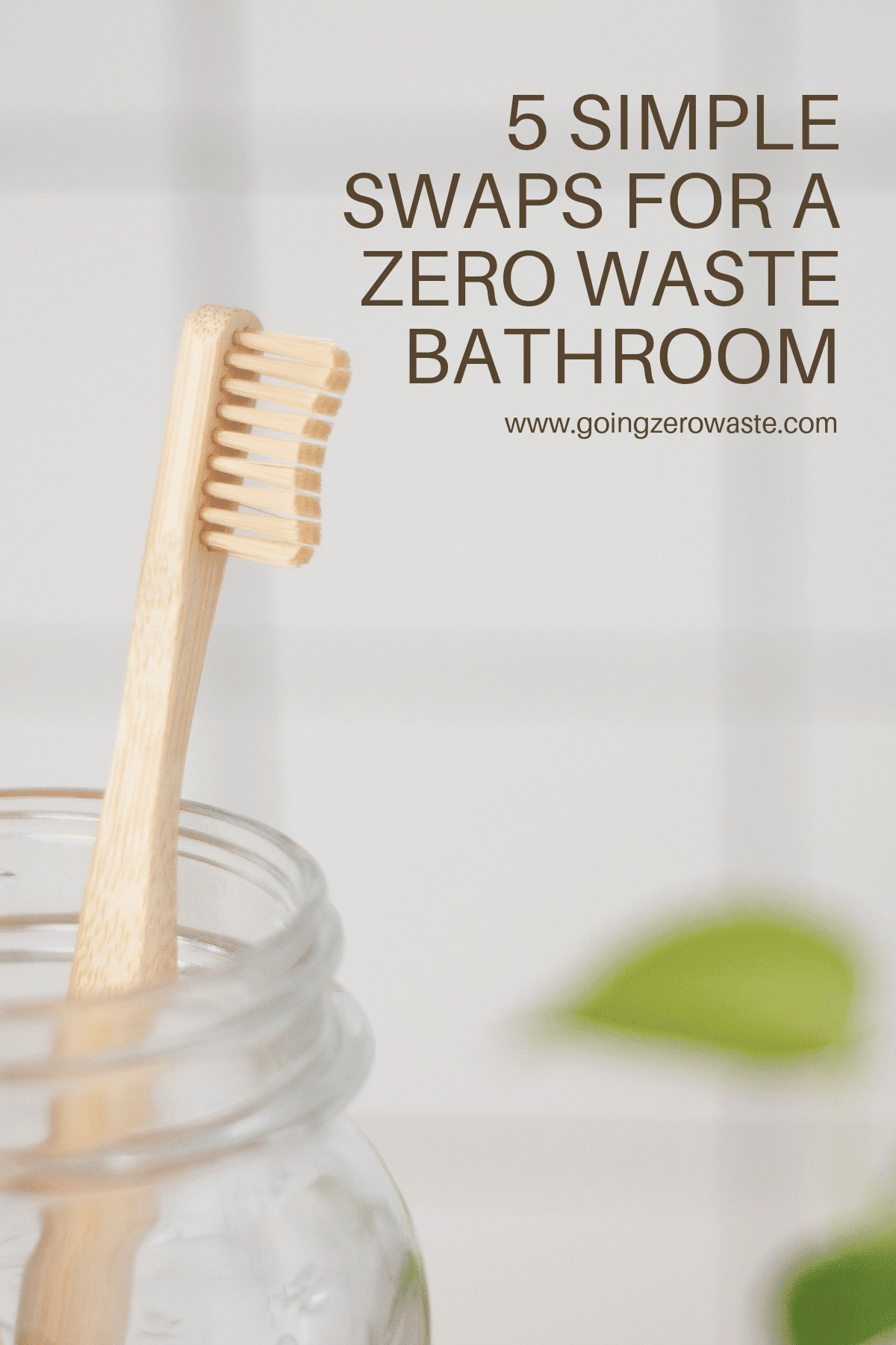 5 Easy Swaps for a Zero Waste Rest room